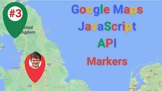 Google Maps JavaScript API Episode 3 - Markers