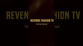Promo For Revenge Fashion TV