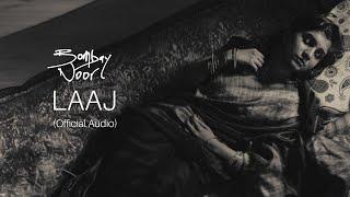 Bombay Noor - Laaj