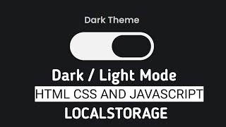 How to make Toggle Button with Dark/Light Mode in HTML CSS & JavaScript | LocalStorage