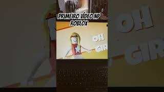 Primeiro videocno roblox