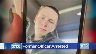 Former Sacramento Officer Arrested