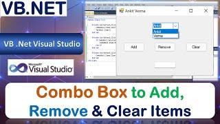 P52 | Combo Box to Add, Remove & Clear Items | VB.NET