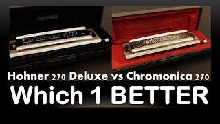 Hohner 270 Deluxe vs Chromonica 270 - Owen Harmonica