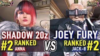 T8  SHADOW 20Z (#2 Ranked Anna) vs JOEY FURY (#2 Ranked Jack-8)  Tekken 8 High Level Gameplay