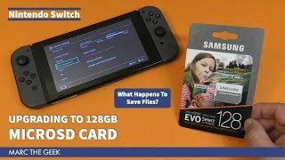 Nintendo Switch: Upgrading to 128GB MicroSD Card