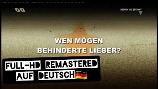 Kenny vs. Spenny - Wen mögen Behinderte lieber? (S05E09) | Full-HD Remastered auf Deutsch