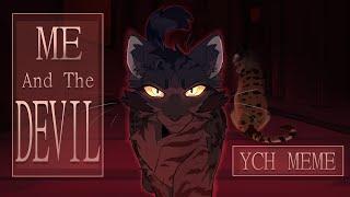 Me and the Devil ||  YCH MEME/PMV ||