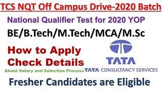 TCS Ninja for 2020 batch | TCS NQT Off Campus Drive for 2020 Batch | B.Tech/M.Tech- All Branches