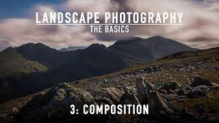 Composition for Landscape Photography