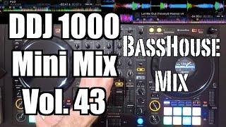 Pioneer DJ DDJ 1000 Mini Mix Vol. 43: Bass House Mix - TimmyG