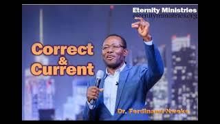 Dr. Ferdinand Nweke: Correct and Current