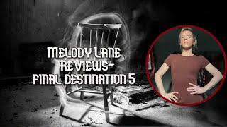 Melody Lane Reviews: Final Destination 5 (2011) | The Bridge, The Twist, The Return to Form?
