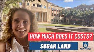 How much does it costs to live in Sugar land?