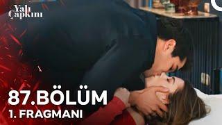 Yalı Çapkını 87. Bölüm 1. Fragmanı | Seni Annelerin En Güzeli Yapacağım