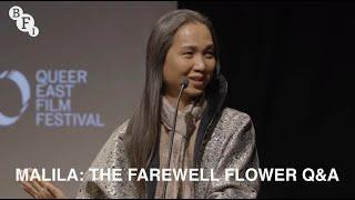 Anucha Boonyawatana on Malila: The Farewell Flower | BFI Q&A