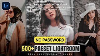 [NO PASSWORD] 500+ FREE PRESET LIGHTROOM TERBARU 2021 | PRESET LIGHTROOM TANPA PASSWORD