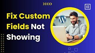 How To Fix Custom Fields Not Showing on Frontend: Guide To ACF in WordPress