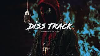 'DISS TRACK MODE' Hard Rap Instrumentals | 1 HOUR of Best Trap Beats [MIX]