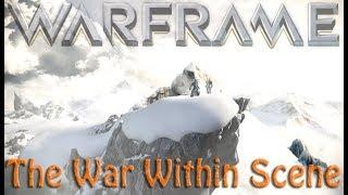 Warframe - The War Within Scene