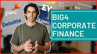 Big 4 Accounting | Corporate Finance department - what you NEED to know