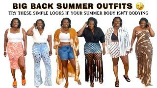 BIG BACK SUMMER OUTFITS | IF YOUR SUMMER BODY ISN'T BODY-ING