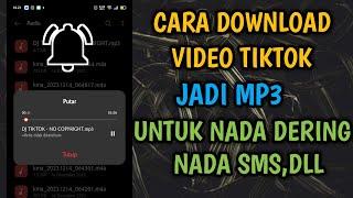 Cara Mudah Download Video Tiktok jadi mp3