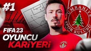 FIFA 23 OYUNCU KARİYERİ #1 / HAYALLER BİTTİ, GERÇEKLER BAŞLIYOR!