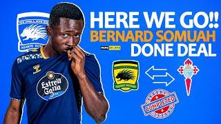 CONFIRMED  ASANTE KOTOKO'S  BERNARD SOMUAH PROMOTED TO CELTA VIGO B TEAM AFTER SUPER PERFORMANCE