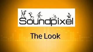 Soundpixel - Probe Mitschnitt: The Look