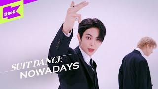 NOWADAYS(나우어데이즈) - Why Not? | 수트댄스 | Suit Dance | Performance | 4K