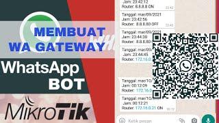 Membuat WhatsApp Gateway/WA BOT untuk Monitoring Mikrotik