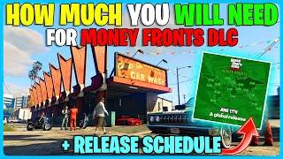 How Much You Will Need For The Money Fronts DLC & Release Times - GTA 5 ONLINE