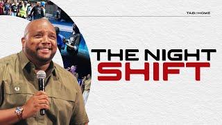 The Night Shift | 11.09.22 | Tab@Home |  Sunday Service