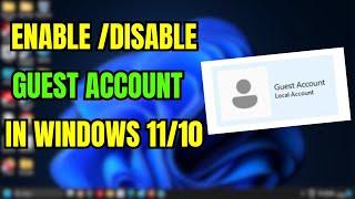 How To Enable or Disable Guest User Account in Windows 11/10 via Command Prompt