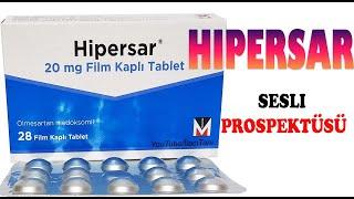 HİPERSAR (Olmesartan Medoksomil) Nedir, Niçin Kullanılır, Nasıl Kullanılır?