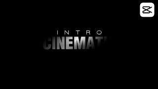 CARA MEMBUAT INTRO YOUTUBE CINEMATIC || CAPCUT TUTORIAL