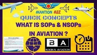 WHAT IS SOPs & NSOPs ? |QUICK CONCEPTS| AVIATIONA2Z © | #AME #AVIATION #SOP #NSOP