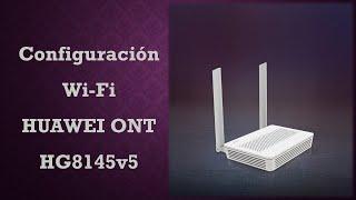 CONFIGURACIÓN WiFi ONT HUAWEI GPON HG8145v5 TIGO - UNE