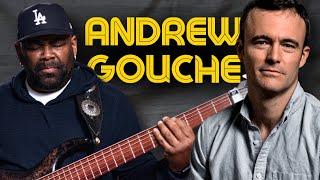 The Andrew Gouche Interview | Part 1