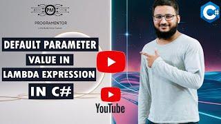 Default Parameter Value In Lambda Expression In C# | Lambda Expression | C# New Feature (Hindi/Urdu)