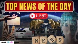 Top News Of The Day | News In Focus Today | Top Market News Of The Day | Stock Market News