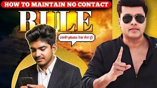 Benefits Of No Contact Rule | Embracing the No Contact Rule for Growth and Healing | Kiran Roy