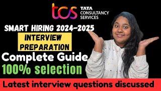 TCS smart hiring interview|TCS Interview preparation +Selection Guide+latest Interviews Questions️