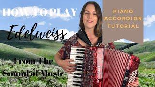 [Piano Accordion Tutorial] Edelweiss from The Sound of Music