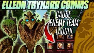 ELLEON TRYHARD COMMS CAUSE ENEMY TEAM LAUGHS?!