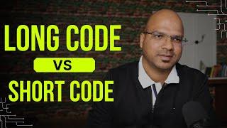 Long Code vs Short Code