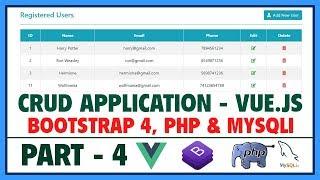 #4 CRUD App Using Vue.js, Bootstrap 4, PHP, MySQLi | Vue.js Advanced Tutorial