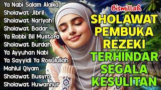 KUMPULAN SHOLAWAT VIRAL TERBARU 2024 | SHOLAWAT JIBRIL PEMBUKA REJEKI, SHOLAWAT BUSYRO, NARIYAH