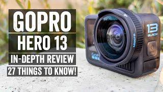 GoPro Hero 13 Black Review: 27 Things You Should Know!